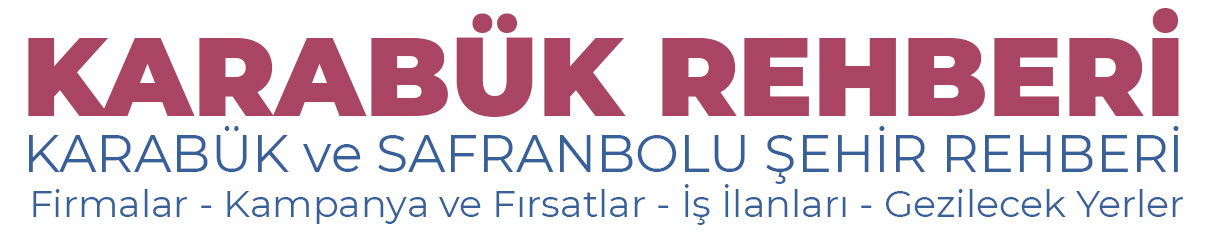 Karabük ve Safranbolu Şehir Rehberi